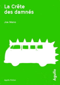 La cr?te des damn?s【電子書籍】[ Joe Meno ]