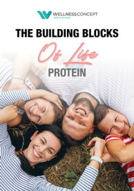 Protein The Building Blocks of Life【電子書籍】[ Aleef Daniel ]