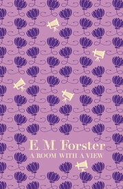 A Room With a View【電子書籍】[ E M Forster ]