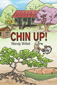 Chin Up!【電子書籍】[ Wendy Willett ]