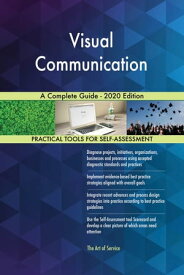 Visual Communication A Complete Guide - 2020 Edition【電子書籍】[ Gerardus Blokdyk ]