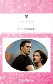 Full Exposure【電子書籍】[ Diana Duncan ]