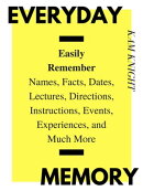 Everyday Memory: Easily Remember Names, Facts, Dates, Lectures, Directions, Instructions, Events, Experience…
