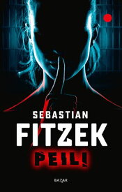 Peili【電子書籍】[ Sebastian Fitzek ]