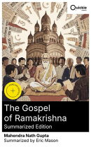 The Gospel of Ramakrishna (Summarized Edition)