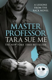 Master Professor: Lessons From The Rack Book 1【電子書籍】[ Tara Sue Me ]