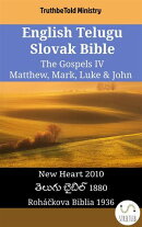 English Telugu Slovak Bible - The Gospels IV - Matthew, Mark, Luke & John