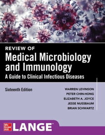 Review of Medical Microbiology and Immunology, Sixteenth Edition【電子書籍】[ Warren E. Levinson ]