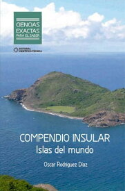 Compendio insular Islas del mundo【電子書籍】[ Oscar Rodr?guez D?az ]