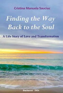 Finding the Way Back to the Soul