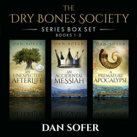 The Dry Bones Society The Complete Series【電子書籍】[ Dan Sofer ]