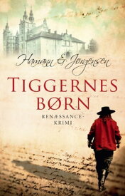 Tiggernes b?rn【電子書籍】[ Lars Hamann ]