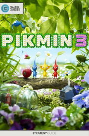Pikmin 3 - Strategy Guide【電子書籍】[ GamerGuides.com ]