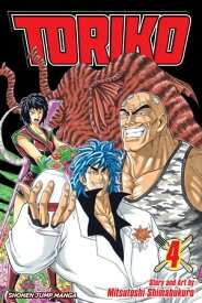 Toriko, Vol. 4 Sunny!!【電子書籍】[ Mitsutoshi Shimabukuro ]