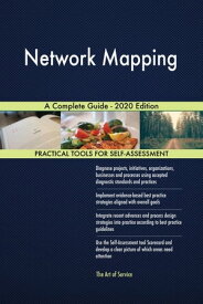 Network Mapping A Complete Guide - 2020 Edition【電子書籍】[ Gerardus Blokdyk ]