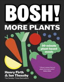 BOSH! More Plants