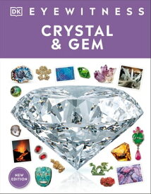 Crystal and Gem【電子書籍】[ DK ]