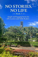 NO STORIES, NO LIFE --Book 3