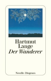 Der Wanderer【電子書籍】[ Hartmut Lange ]
