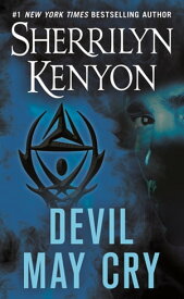 Devil May Cry A Dark-Hunter Novel【電子書籍】[ Sherrilyn Kenyon ]