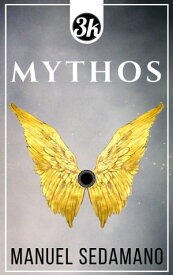 Mythos【電子書籍】[ Manuel Sedamano ]