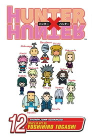 Hunter x Hunter, Vol. 12 September 4: Part 2【電子書籍】[ Yoshihiro Togashi ]