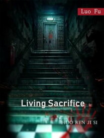 Living Sacrifice Volume 2【電子書籍】[ Luo Fu ]