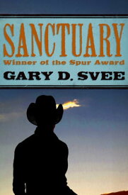 Sanctuary【電子書籍】[ Gary D. Svee ]