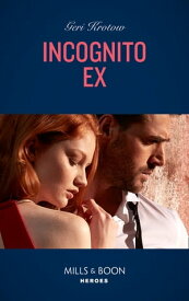 Incognito Ex (Silver Valley P.D., Book 8) (Mills & Boon Heroes)【電子書籍】[ Geri Krotow ]