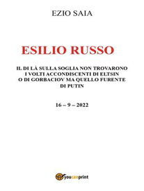 Esilio Russo 【電子書籍】[ Ezio Saia ]