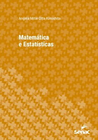 Matem?tica e estat?sticas【電子書籍】[ Angela Mitie Otta Kinoshita ]