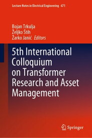 5th International Colloquium on Transformer Research and Asset Management【電子書籍】