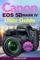 Canon Eos 5d Mark Iv User Guide