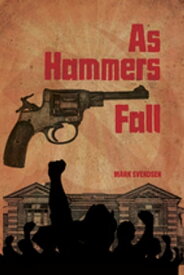 As Hammers Fall【電子書籍】[ Mark Svendsen ]