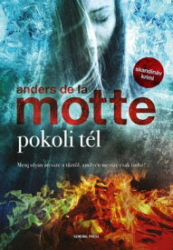 Pokoli t?l【電子書籍】[ Anders de la Motte ]