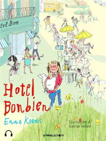 Hotel Bonbien【電子書籍】[ Enne Koens ]