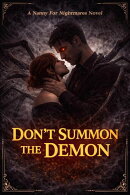 Don't Summon the Demon