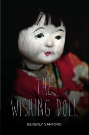 The Wishing Doll【電子書籍】[ Beverly Sanford ]