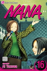 Nana, Vol. 16【電子書籍】[ Ai Yazawa ]