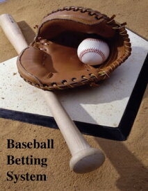 Baseball Betting System【電子書籍】[ V.T. ]