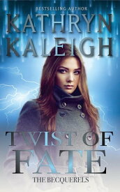 Twist of Fate【電子書籍】[ Kathryn Kaleigh ]