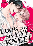 Look into My Eyes and Kneel