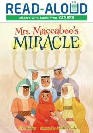 Mrs. Maccabee's Miracle【電子書籍】[ Elka Weber ]