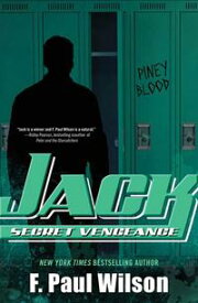 Jack: Secret Vengeance【電子書籍】[ F. Paul Wilson ]