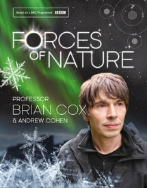Forces of Nature【電子書籍】[ Professor Brian Cox ]