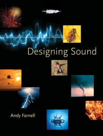 Designing Sound【電子書籍】[ Andy Farnell ]