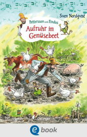 Pettersson und Findus. Aufruhr im Gem?sebeet【電子書籍】[ Sven Nordqvist ]