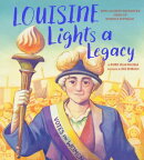 Louisine Lights a Legacy
