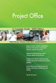 Project Office A Complete Guide - 2020 Edition【電子書籍】[ Gerardus Blokdyk ]