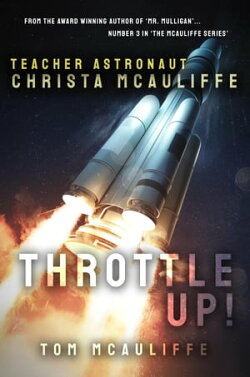 Throttle Up! Teacher Astronaut Christa McAuliffe